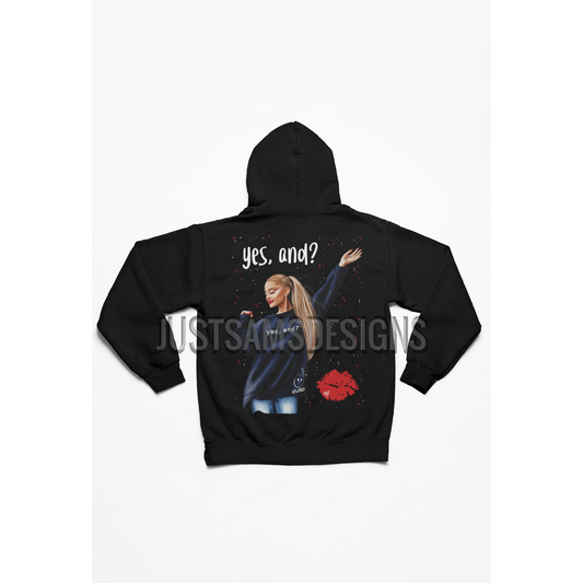 Ariana Grande Yes, and? Hoodie